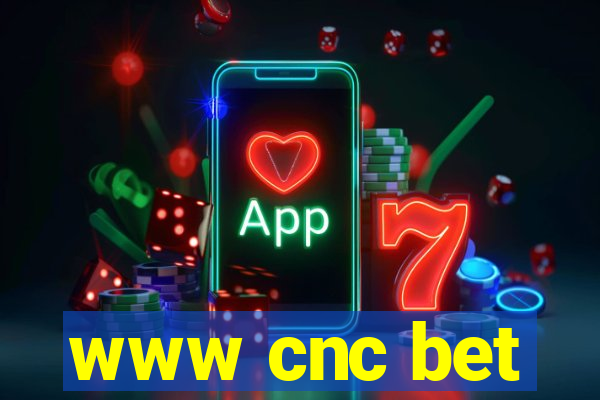 www cnc bet